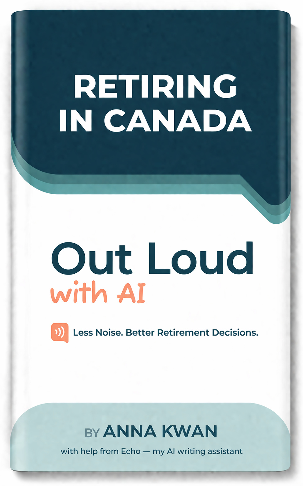 Retiring in Canada: Out Loud with AI